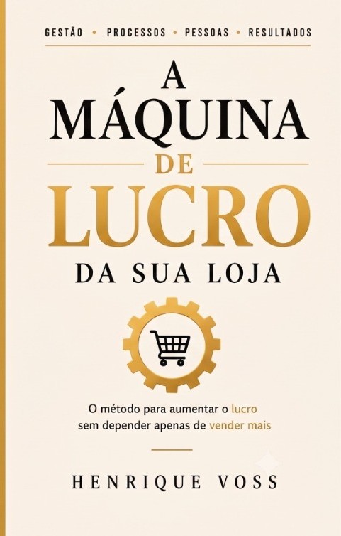 Capa do livro A Máquina de Lucro da Sua Loja